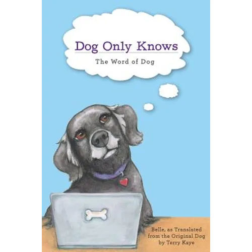 Dog Only Knows: The Word of Dog - Paperback