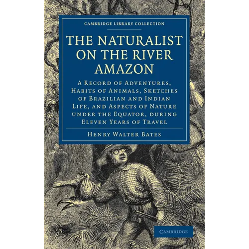 The Naturalist on the River Amazon - Paperback