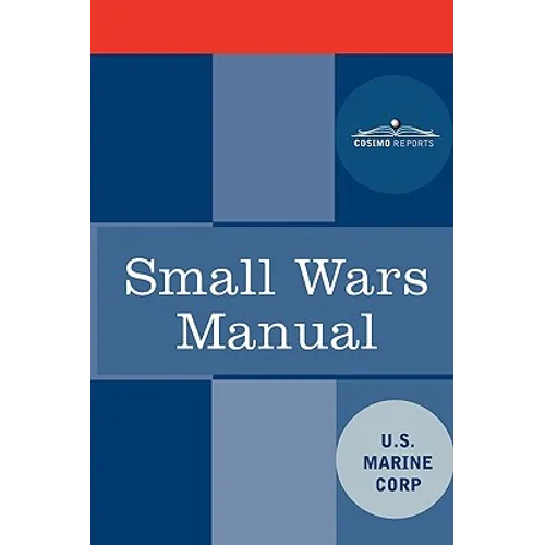Small Wars Manual - Paperback