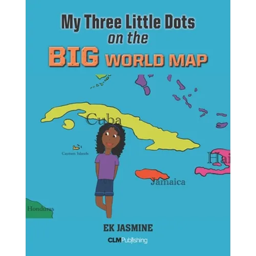 My Three Little Dots on the Big World Map - Paperback