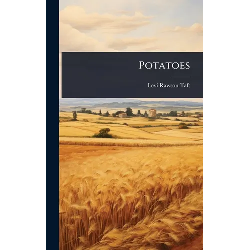 Potatoes - Hardcover
