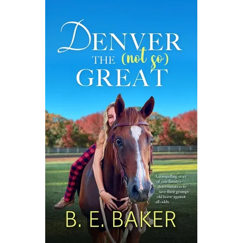 Denver the (not so) Great - Paperback