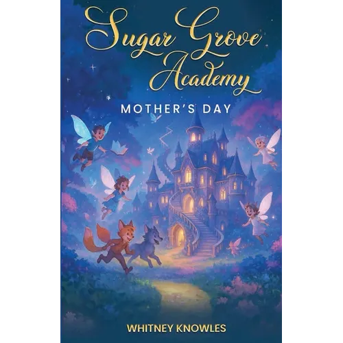 Sugar Grove Academy - Paperback