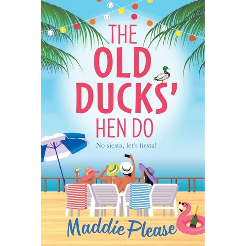 The Old Ducks' Hen Do - Paperback