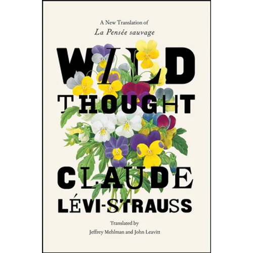 Wild Thought: A New Translation of 