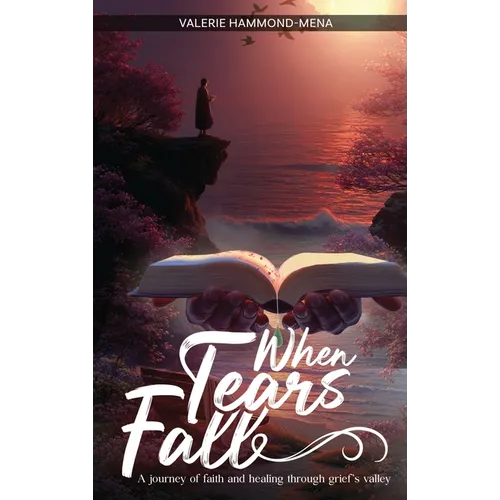 When Tears Fall - Hardcover