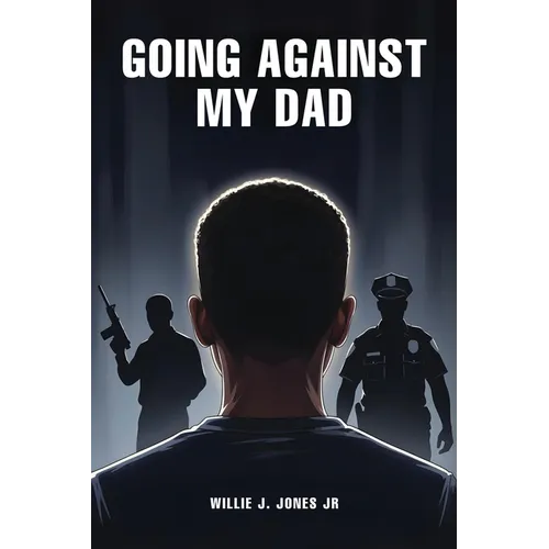 Going Against My Dad - Paperback