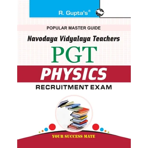 Navodaya Vidyalaya: PGT (Physics) Recruitment Exam Guide - Paperback