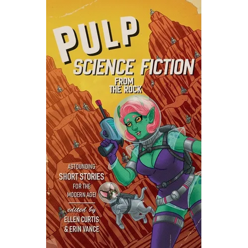 Pulp Sci-Fi from the Rock - Paperback