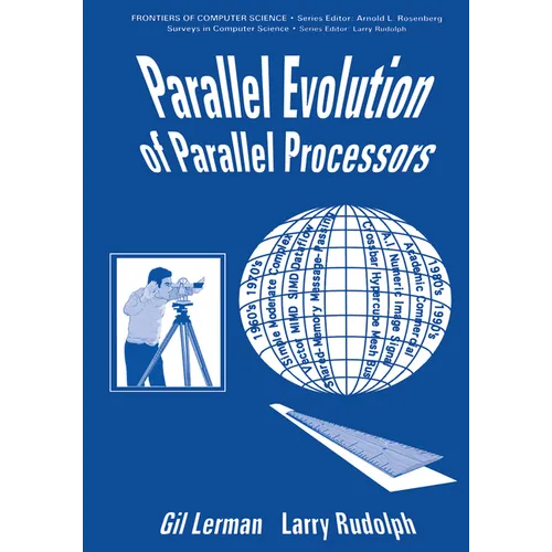 Parallel Evolution of Parallel Processors