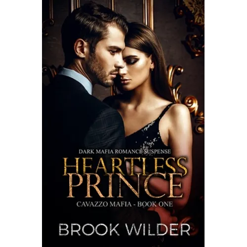 Heartless Prince (Dark Mafia Romance Suspense) - Paperback