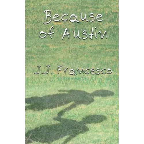 Because of Austin - Paperback