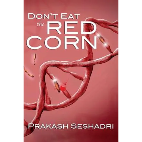 Don't Eat the Red Corn - Paperback