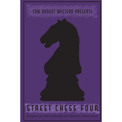 Street Chess Four - Paperback