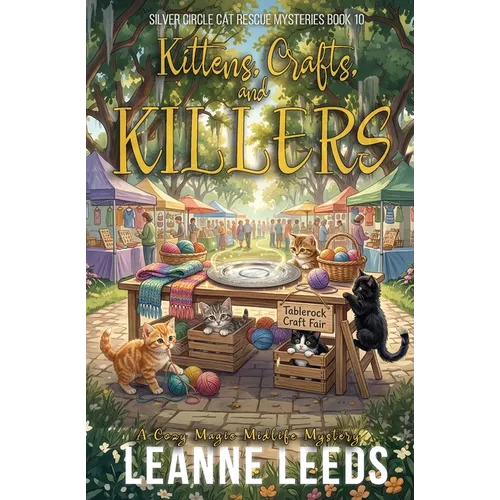Kittens, Crafts, and Killers - Paperback
