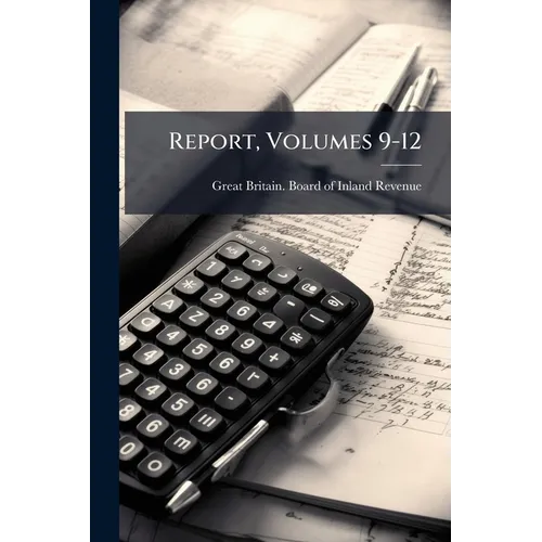 Report, Volumes 9-12 - Paperback