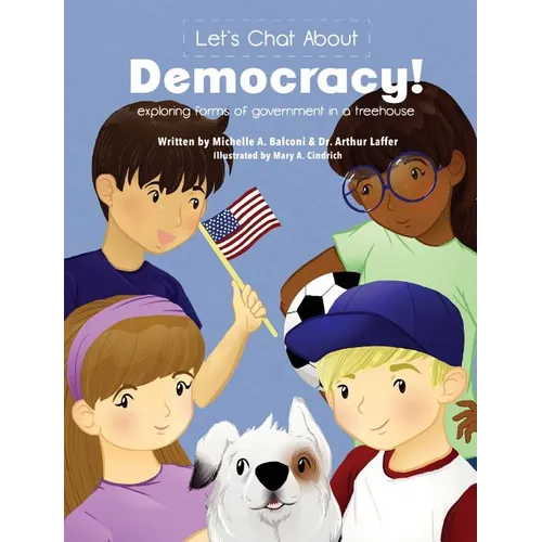 Let's Chat About Democracy: exploring forms of government in a treehouse - Hardcover