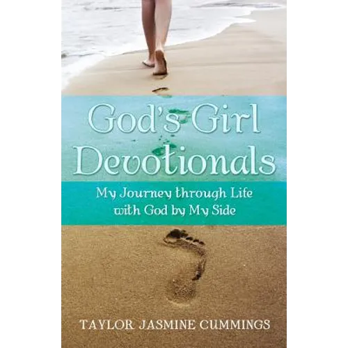 God's Girl Devotionals: My Journey Through Life with God by My Side - Paperback