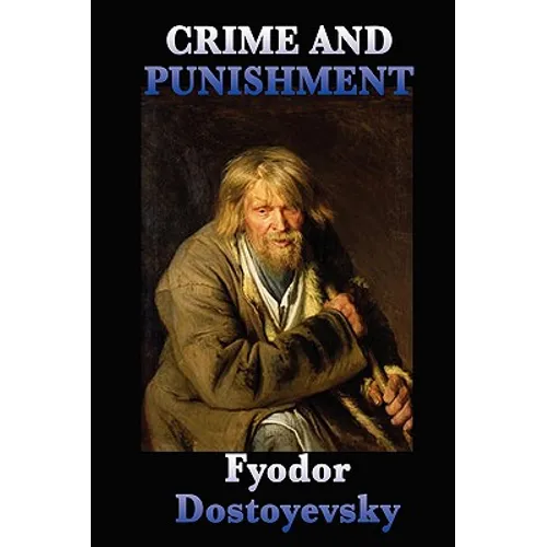 Crime and Punishment: Crime and Punishment - Paperback