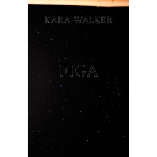 Kara Walker: Figa - Hardcover