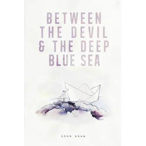 Between The Devil & The Deep Blue Sea - Paperback