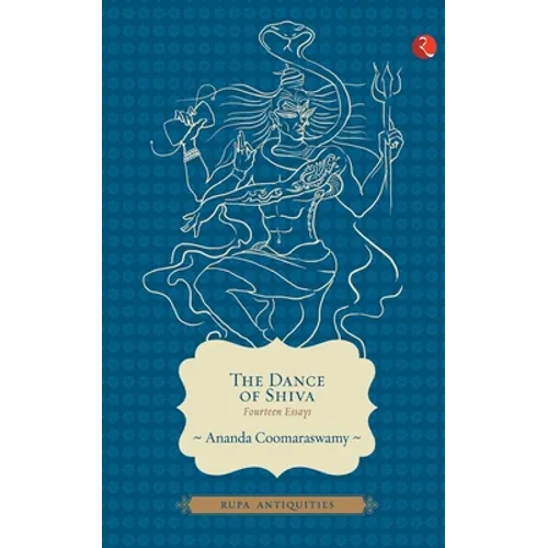 The Dance of Shiva: Fourteen Essays - Paperback