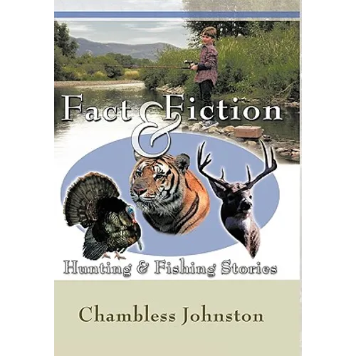 Fact & Fiction Hunting & Fishing Stories - Paperback