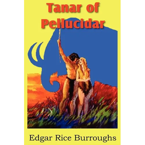 Tanar of Pellucidar - Paperback