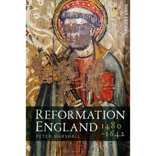 Reformation England 1480-1642 - Paperback