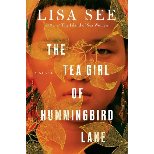 The Tea Girl of Hummingbird Lane - Hardcover