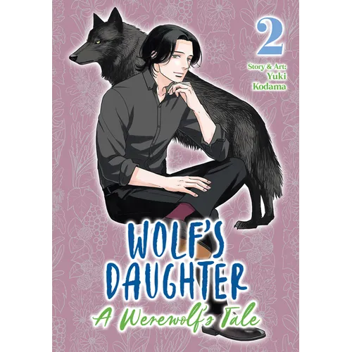 Wolf's Daughter: A Werewolf's Tale Vol. 2 - Paperback