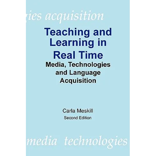 Teaching and Learning in Real Time - Paperback