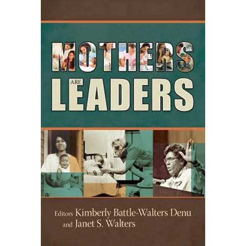 Mothers Are Leaders - Paperback