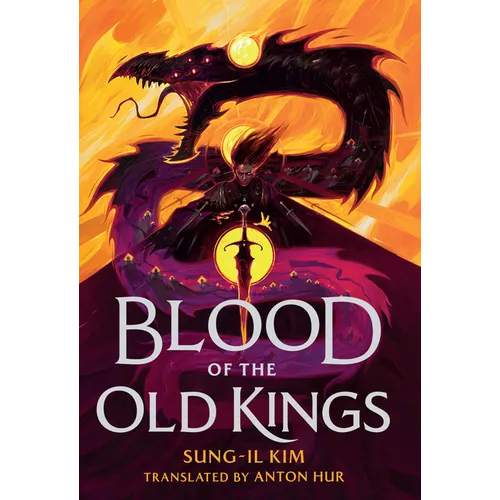 Blood of the Old Kings - Library Binding