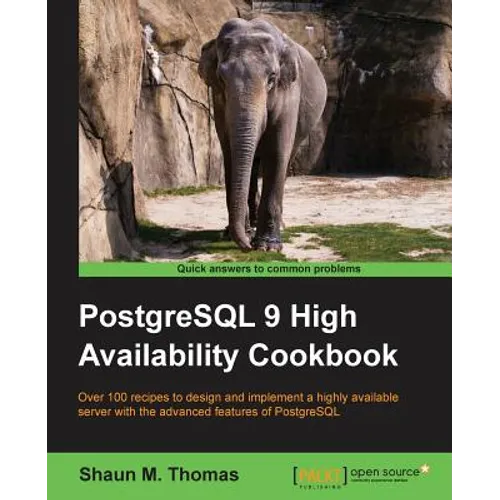 PostgreSQL 9 High Availability Cookbook - Paperback