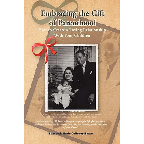 Embracing the Gift of Parenthood - Hardcover