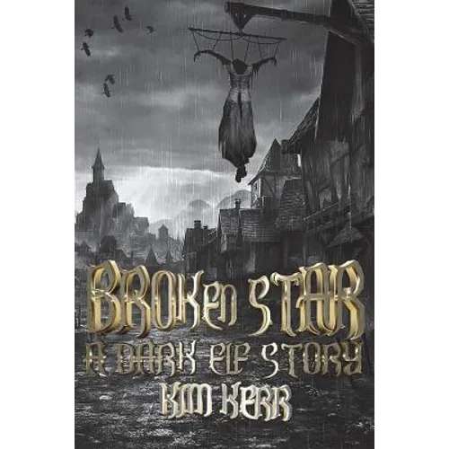 Broken Star: A Dark Elf Story - Paperback