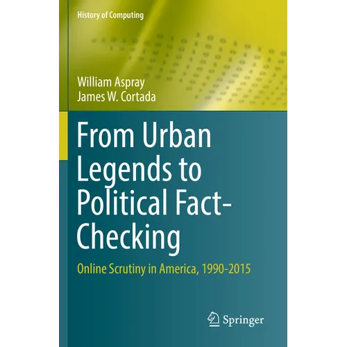 From Urban Legends to Political Fact-Checking: Online Scrutiny in America, 1990-2015 - Paperback