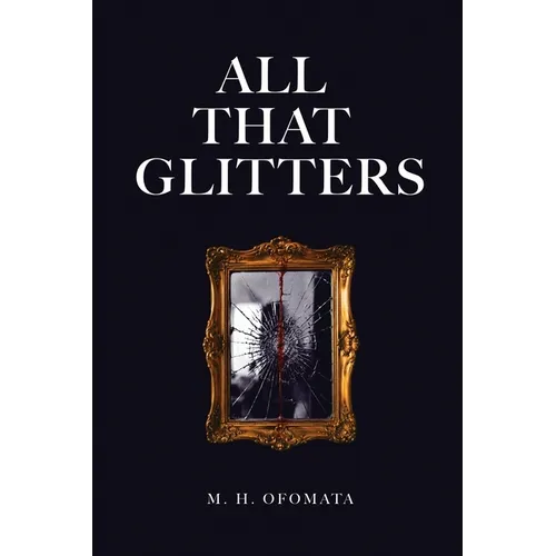 All That Glitters - Paperback