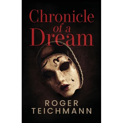 Chronicle of a Dream - Paperback