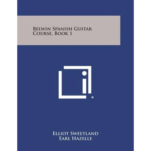 Belwin Spanish Guitar Course, Book 1 - Paperback