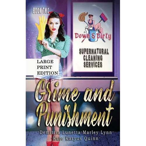 Grime and Punishment: A Paranormal Mystery with a Slow Burn Romance Large Print Version - Paperback