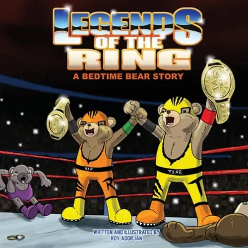 Legends Of The Ring: A Bedtime Bear Story - Paperback