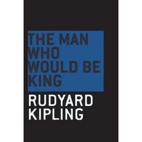 The Man Who Would be King - Paperback