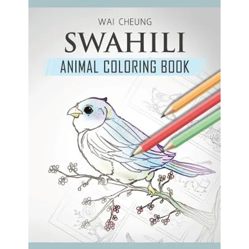 Swahili Animal Coloring Book - Paperback