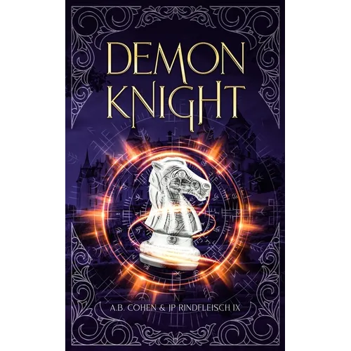 Demon Knight: A Paranormal Academy Urban Fantasy (Leah Ackerman Book 2) - Paperback