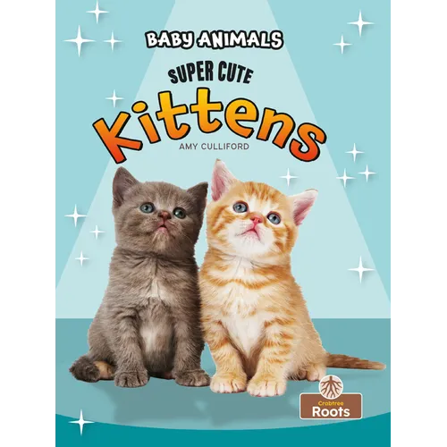 Super Cute Kittens - Paperback