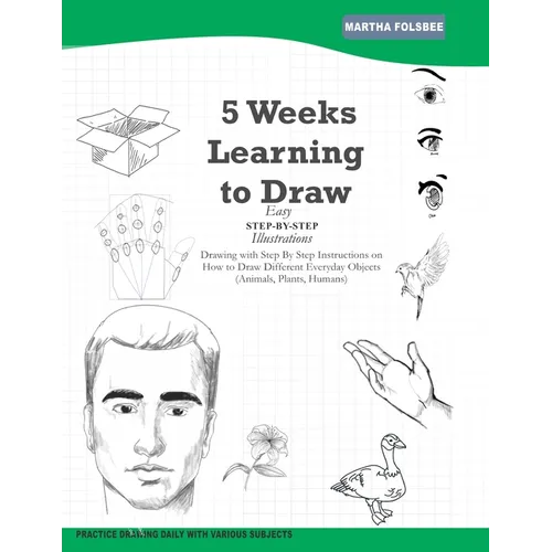 5 Weeks Learning to Draw - Paperback