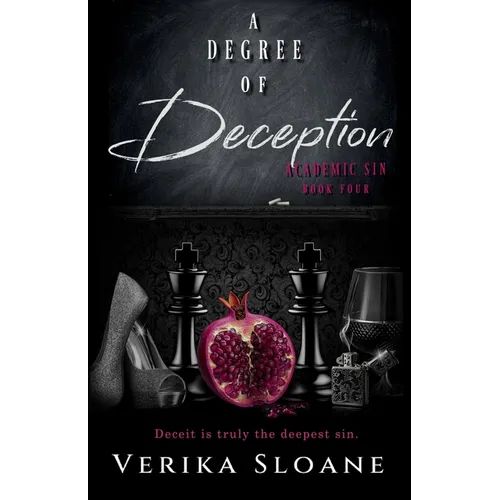 A Degree of Deception (Academic Sin Series Book 4) - Paperback
