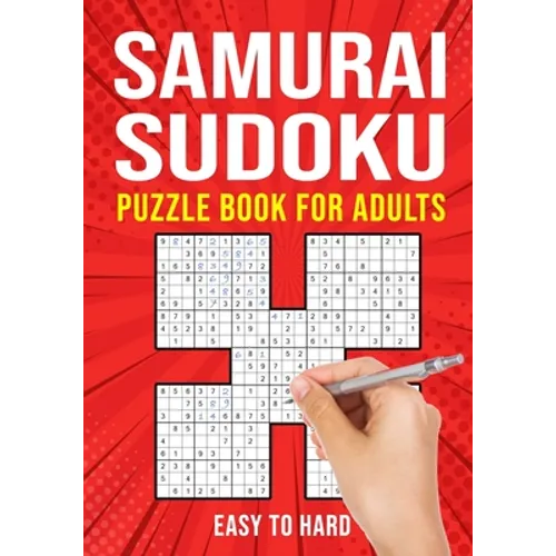 Samurai Sudoku Puzzle Books for Adults: Japanese Math Puzzle Logic Book Easy to Hard 90 Puzzles - Paperback